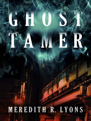 cover image of Ghost Tamer